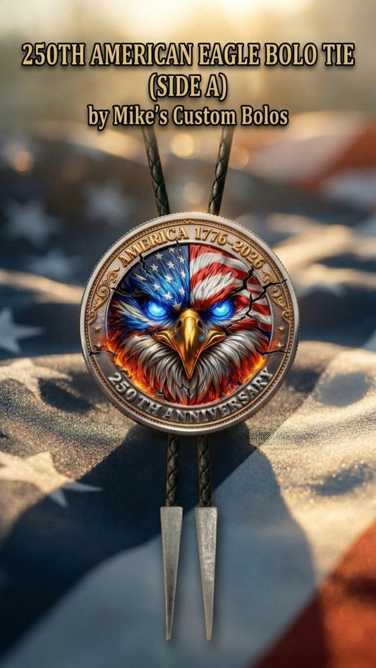 250TH AMERICAN EAGLE BOLO TIE SIDE A ~ WEAR YOUR PRIDE - MIKE'S CUSTOM BOLOS