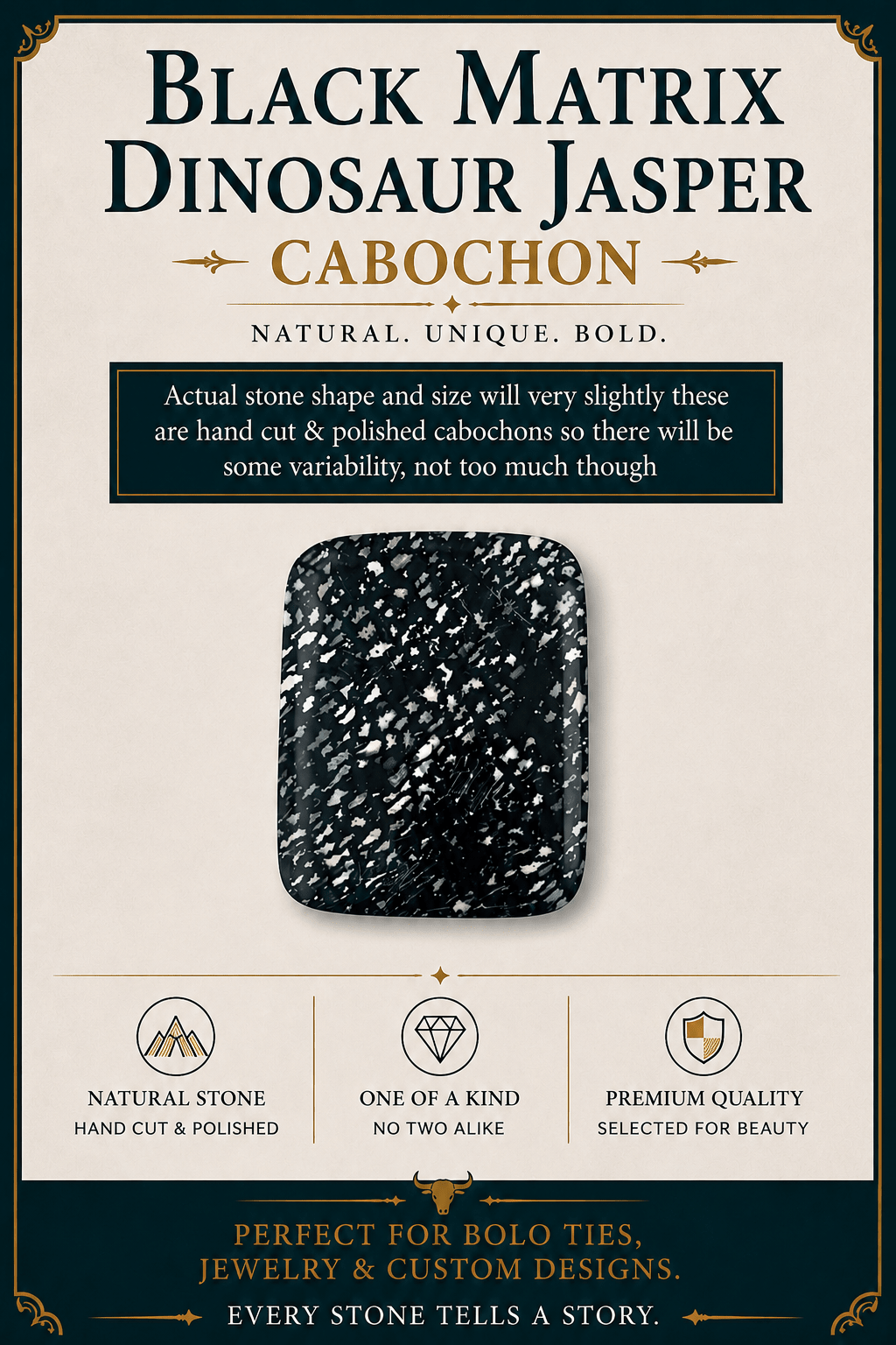 Dinosaur Jasper Black Matrix Cabochon | Premium Handcrafted Western Style - MIKE'S CUSTOM BOLOS