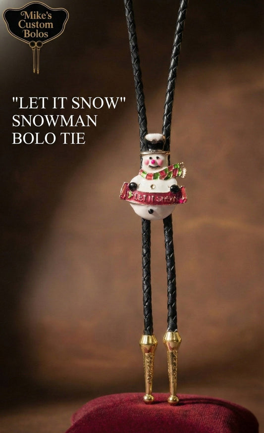 "LET IT SNOW" SNOWMAN BOLO TIE - MIKE'S CUSTOM BOLOS