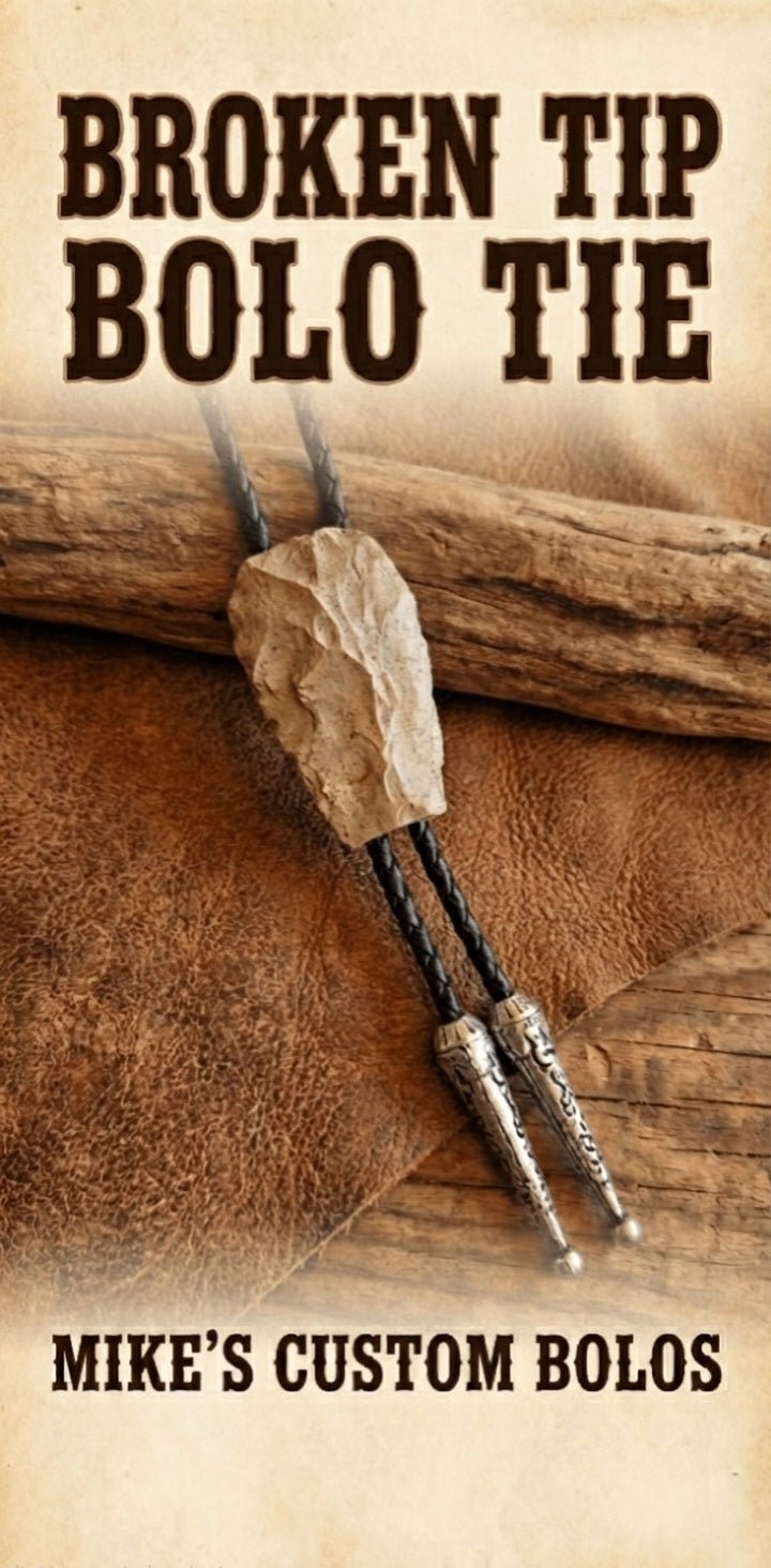 THE ANCIENT BROKEN TIP BOLO TIE - MIKE'S CUSTOM BOLOS