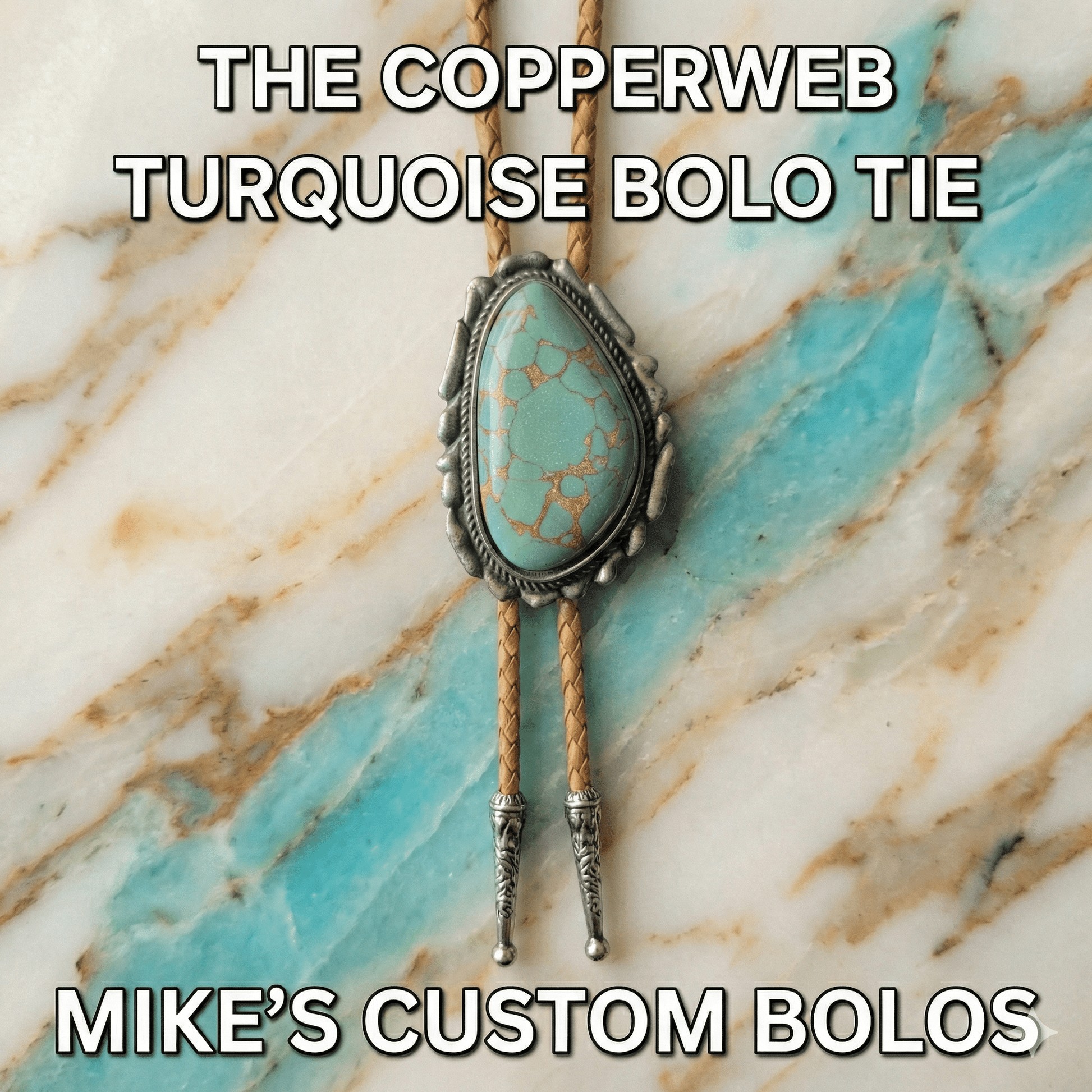 THE COPPERWEB TURQUOISE BOLO TIE - MIKE'S CUSTOM BOLOS