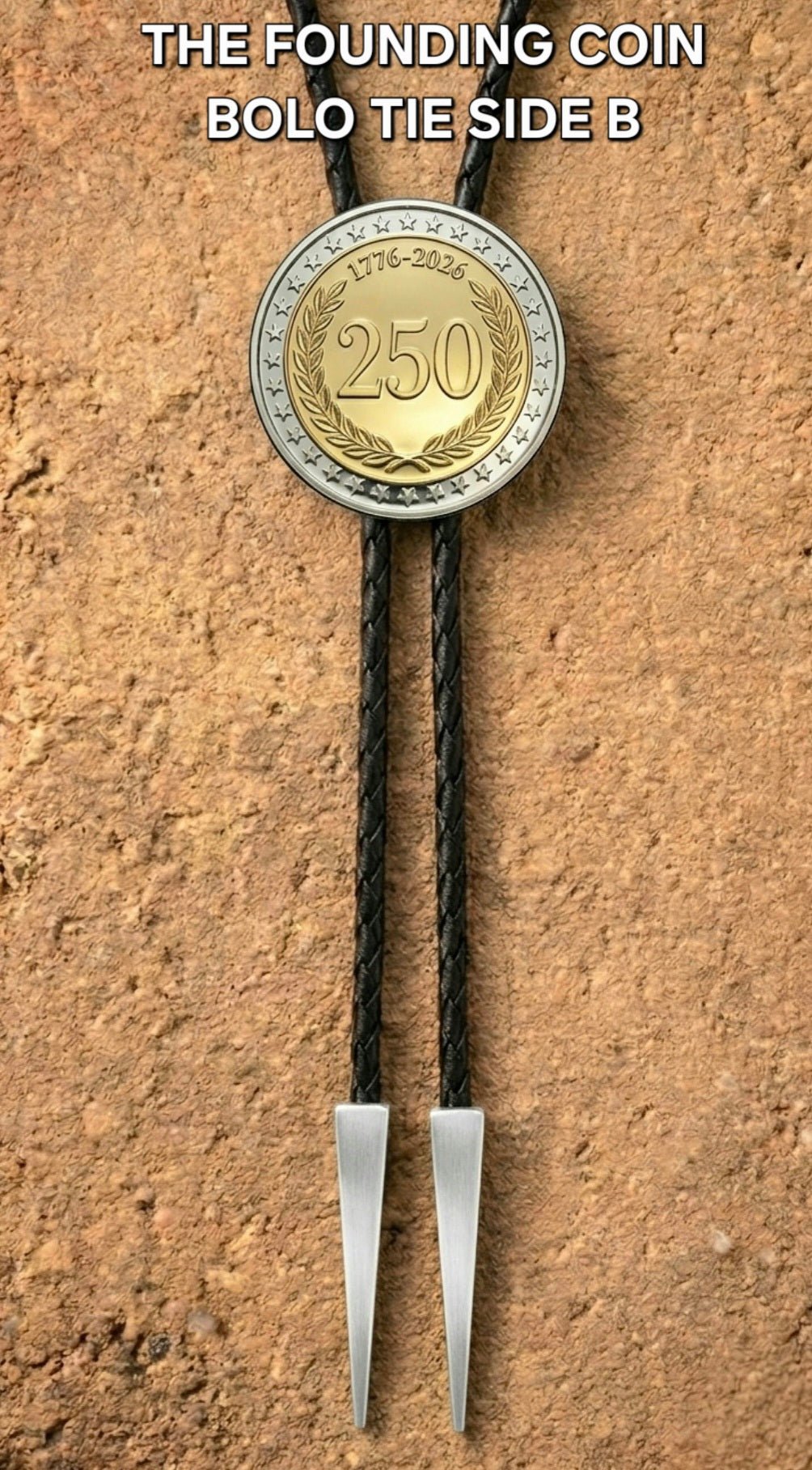THE FOUNDING COIN BOLO TIE (SIDES B) ~ LIMITED EDITION - MIKE'S CUSTOM BOLOS