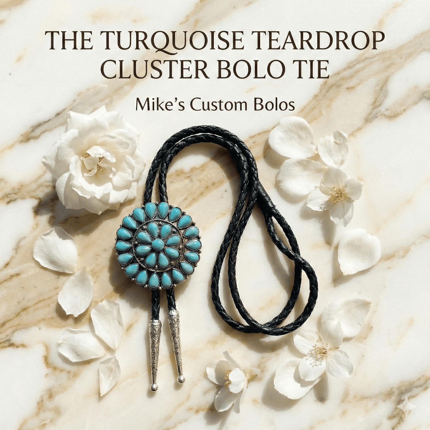 THE TURQUOISE TEARDROP CLUSTER BOLO TIE - MIKE'S CUSTOM BOLOS